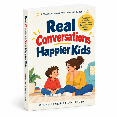 Real Conversations, Happier Kids